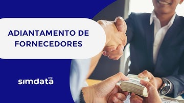Como utilizar o recurso de adiantamento de fornecedor no Simdata ERP | Passo a passo completo
