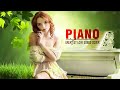 Best Romantic Piano Love Songs 2021 - Greatest Hits Piano Cover Of Popular Songs Of All Time