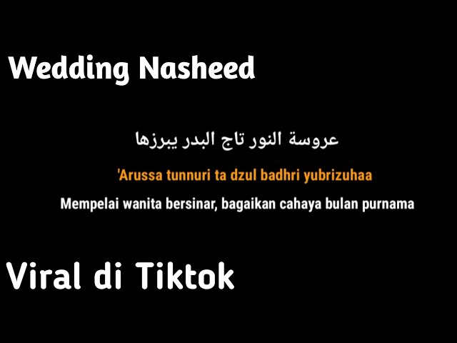 Wedding Nasheed - (Only Vocal) Lirik Arabic & Terjemahan | Viral di Tiktok class=