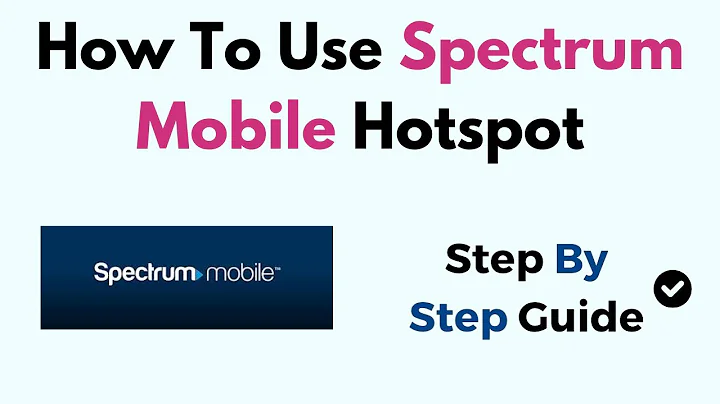 How To Use Spectrum Mobile Hotspot