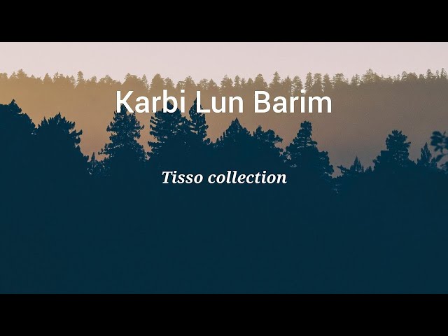 Karbi lun barim  ! Karbi old songs class=