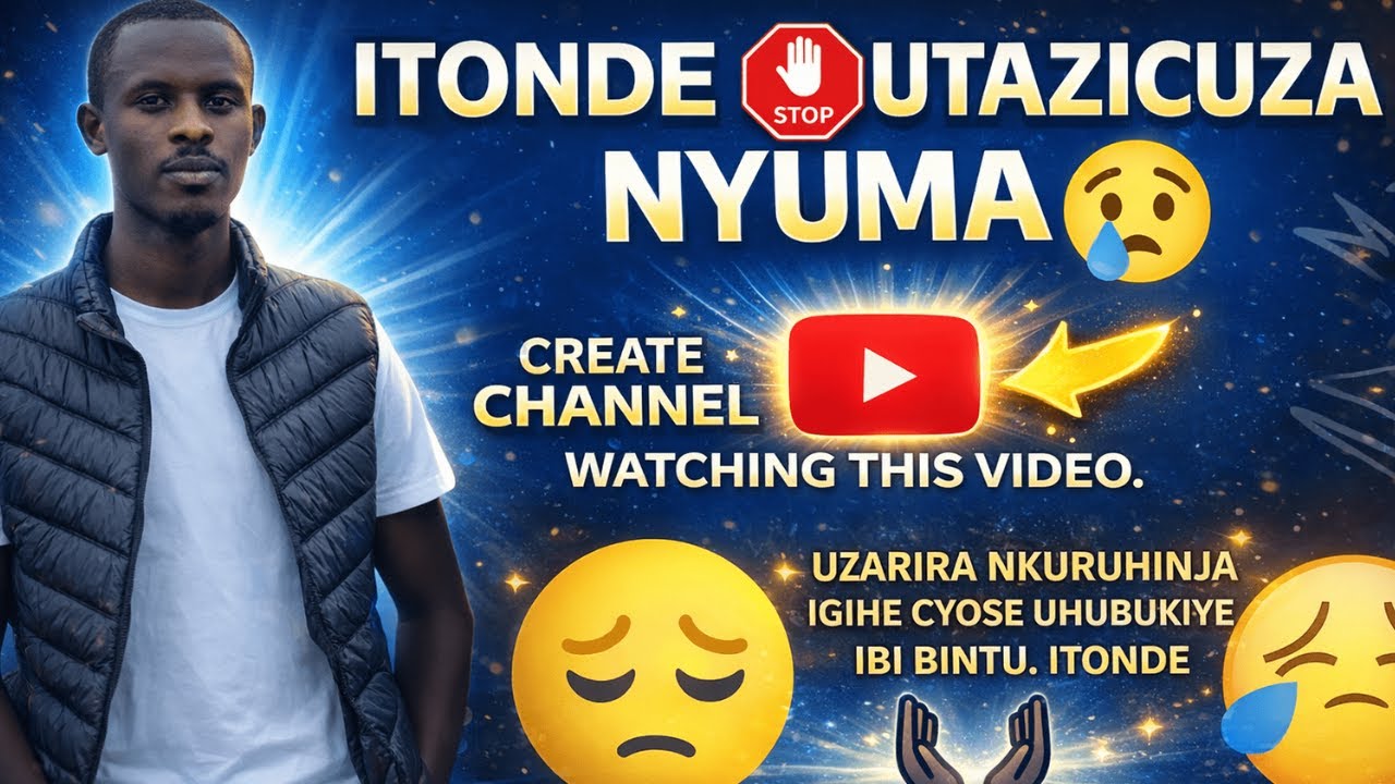 Buretse gufungura YOUTUBE channel utazi cuza. sobanukirwa uburyo bikobwa ube monetize hakiri kare.