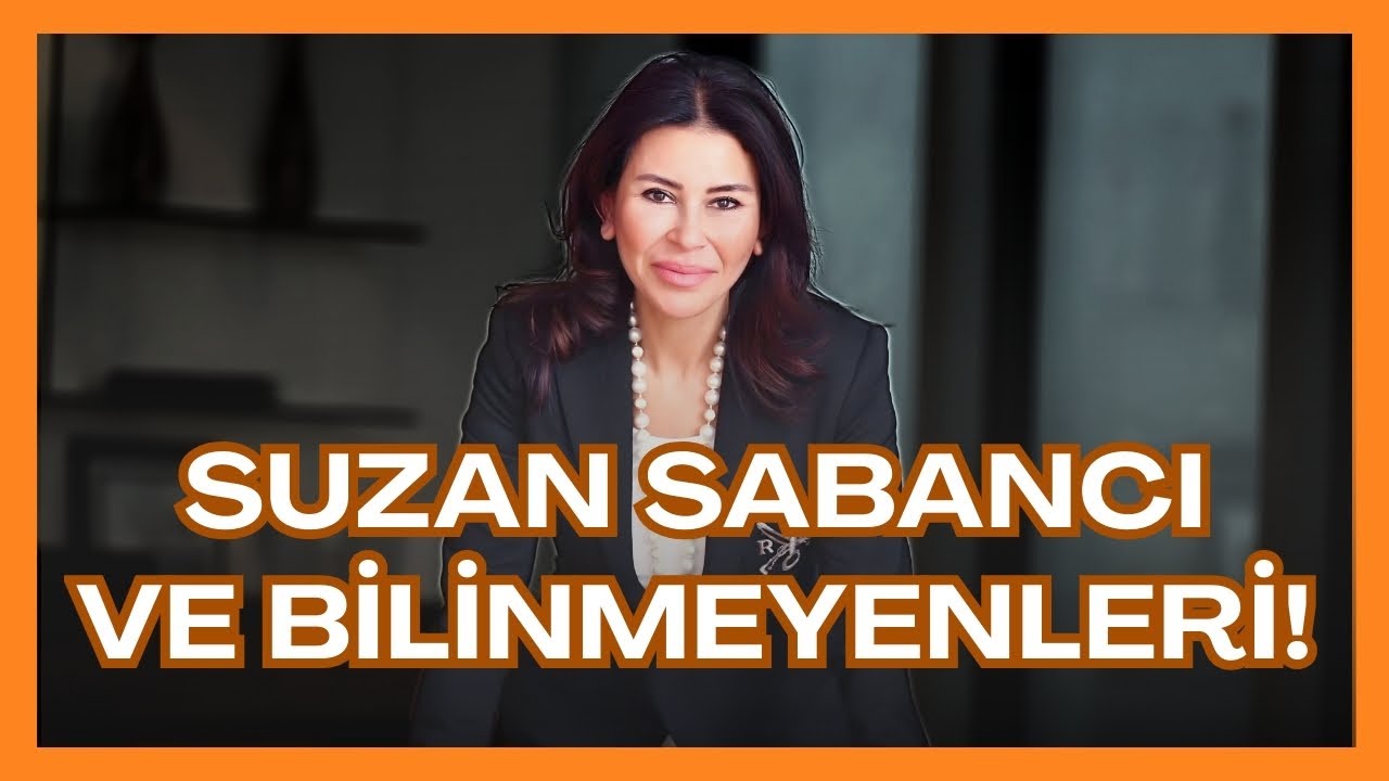 Suzan Sabancı ve Bilinmeyenleri! | HT Kulüp