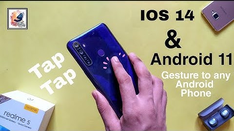 How To Enable Android 11 & IOS 14 Back Tap Feature on Any Android Device