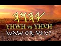 Yhwh vs yhvh  waw or vav in ancient hebrew