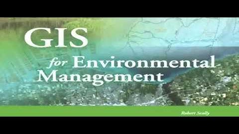 GIS for Environmental Management
