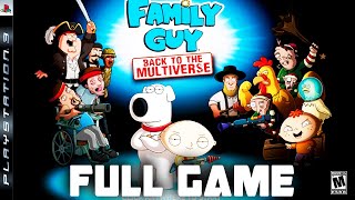 FAMILY GUY BACK TO THE MULTIVERSE -  Full  PS3 Gameplay Walkthrough | FULL GAME Longplay