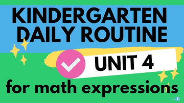 Kindergarten Math Expressions Unit 4 Daily Routines