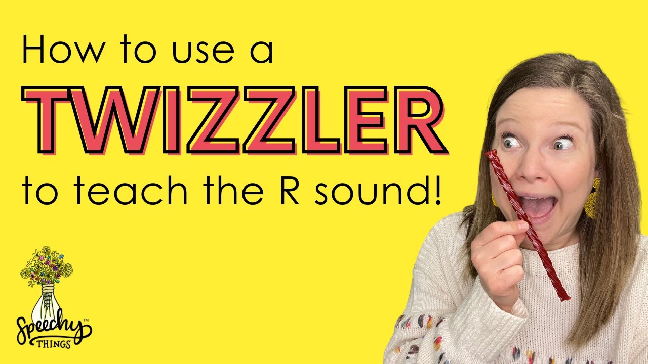 How To Teach The R Sound... with a TWIZZLER! - YouTube