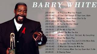 Barry White  Greatest Hits - The Best Of Barry White  Full Album 2022