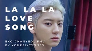 CHANYEOL 찬열 'La la la love song' FMV