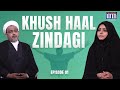 Khush haal zindagi   maulana wasi hasan khan  zakira shifa zahra  channel win