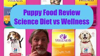 How do Large Breed Puppy foods compare? Science Diet vs Wellness review