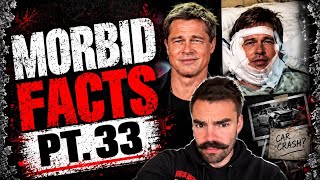 Morbid Facts That Prove Reality Is Unknown & Strange Part 33
