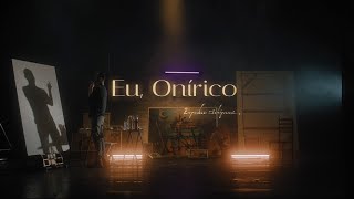 Watch I, Oneiric Trailer