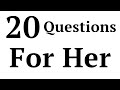 20 Questions to Ask a Girl to Get to Know Her