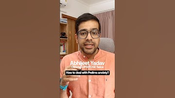 How to deal with Prelims Anxiety? | UPSC Prelims 2025