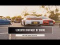 Leicester Car Meet V2 - NF - Let You Down - Coopex Remix