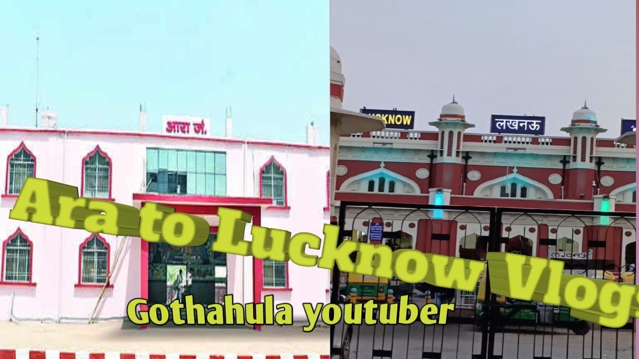 Ara to Lucknow Tour / vlog dehativlogvideo vlogger vloggers 
