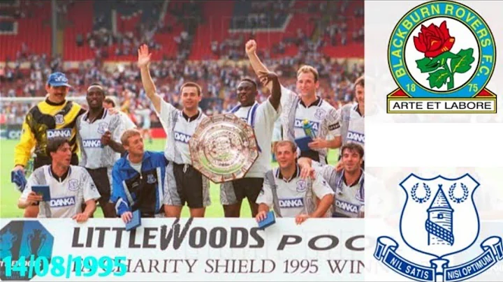 Blackburn vs Everton 14/08/1995- FA Charity Shield 1995