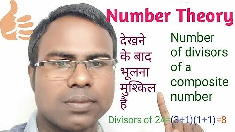 Number System |Number of divisors of a composite number  |  All competitive Exam