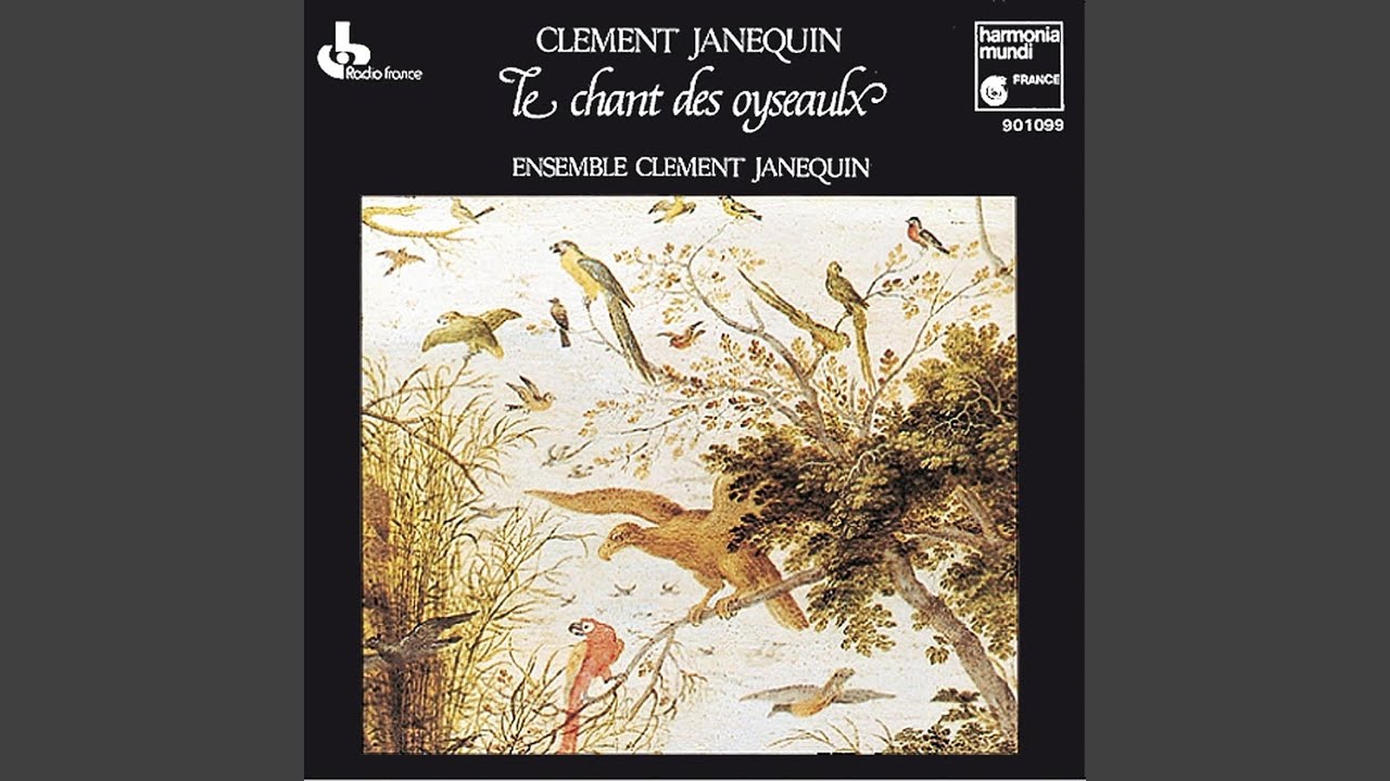 Janequin: Le Chant des Oyseaulx』 Ensemble Clément Janequin - 幻の