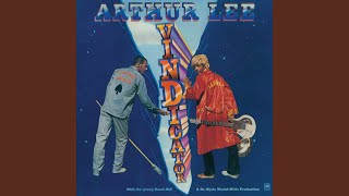 Video thumbnail of "Arthur Lee - He Knows A Lot Of Good Women (Or Scotty's Song)"