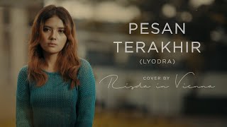 Pesan Terakhir - Lyodra (Cover by  Risda in Vienna)