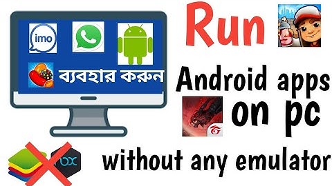 How to use Android apps on pc without emulator  in bangla // Tech Master Imad