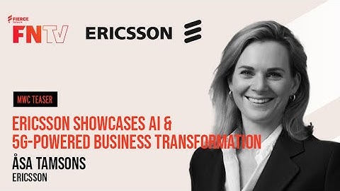 Ericsson showcases AI & 5G-powered business transformation at MWC 2025