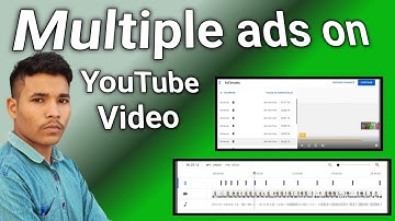 Youtube ke video me multiple ads kaise lagaye | 8 minute ki video me multiple ad kaise lagaye