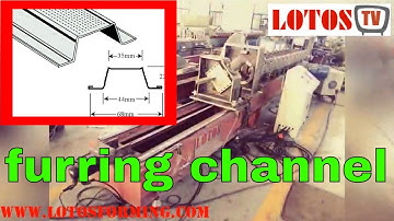 roll forming machine : FURRING CHANNEL ROLL FORMING MACHINE