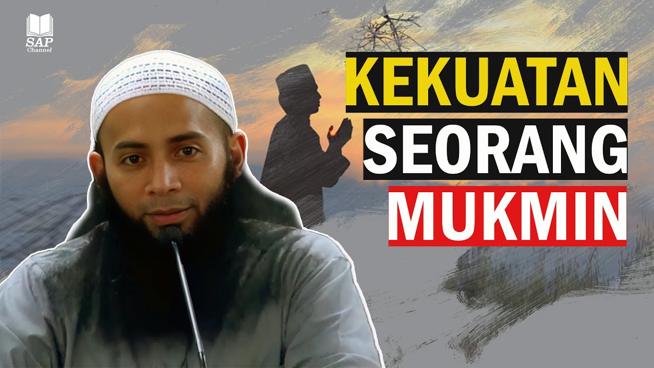 KEKUATAN BAGI SEORANG MUKMIN⁉️| USTADZ SYAFIQ RIZA BASALAMAH