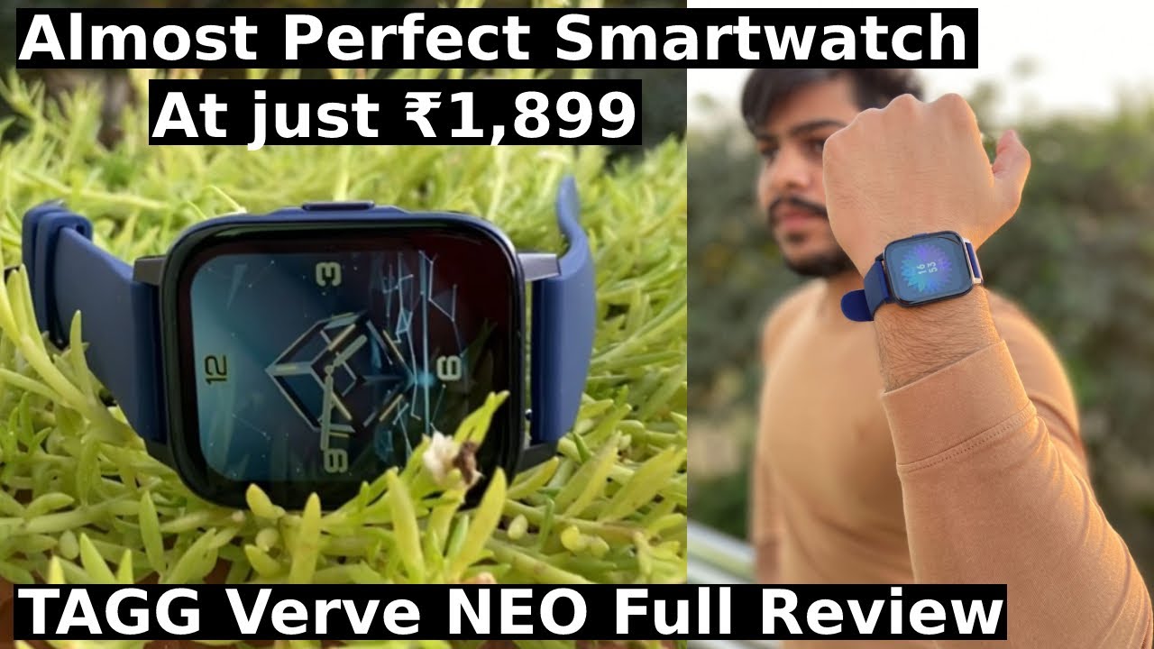 Tagg Verve Neo Unboxing & Review at just ₹1,899 | Almost a Perfect Smartwatch