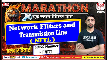 01 महा-मैराथन Network Filters and Transmission Line  ( NFTL ) Electronics Engg. 4th Sem.Class BY JEC