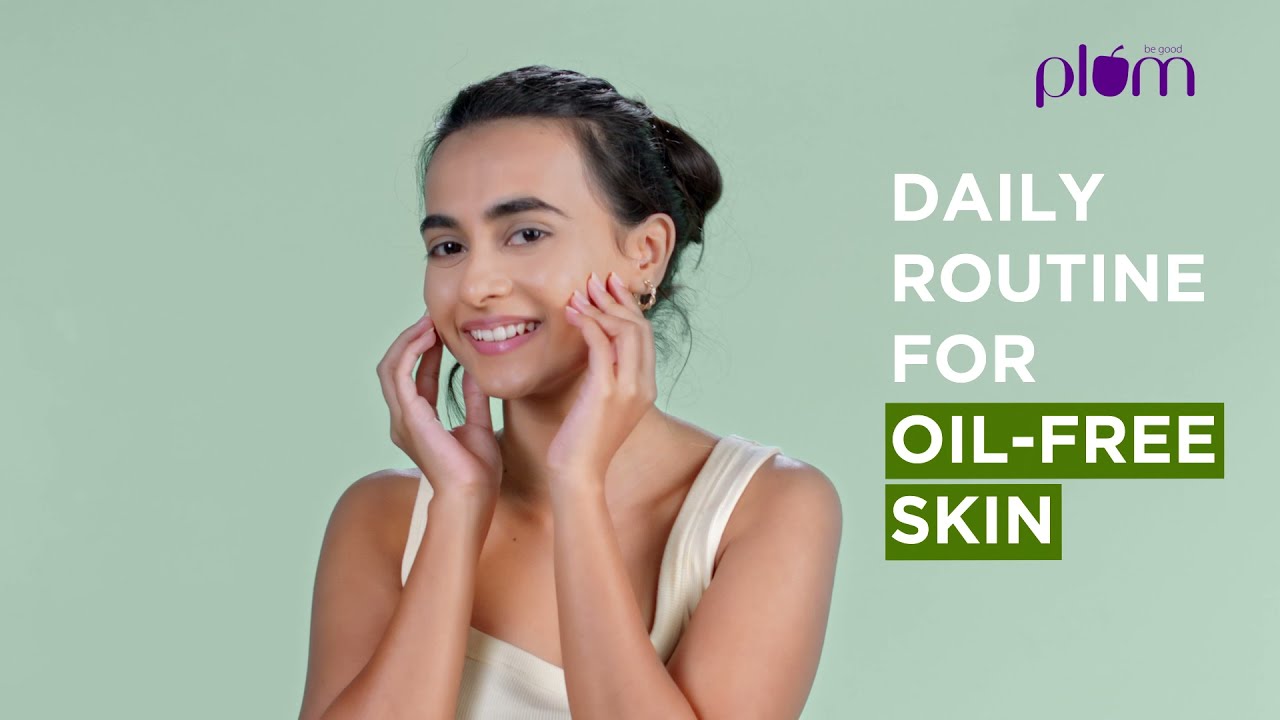3 Step CTM Skincare Routine For Oily & Acne-prone Skin | Fight acne with Green Tea | Plum Goodness