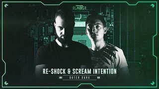 Re-Shock & Scream Intention - Outer Dark