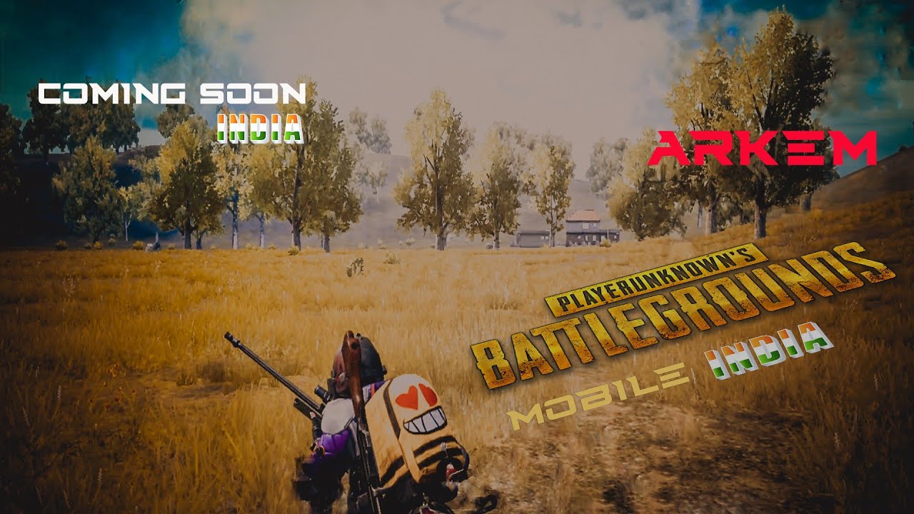 PUBG MOBILE INDIA COMING SOON ??? || ARKEM || - YouTube