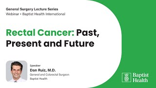 Rectal cancer: Past, Present and Future