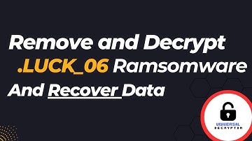 How to Remove LUCK Ransomware and Recover Files (SOLVED) | .luck_06 MedusaLocker Decryptor