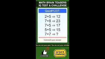 Math Brain Teasers: IQ Test & Challenge (With Answer)