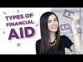 4 types of financial aid that you can get (Get Accepted to Your Dream University Part #4)