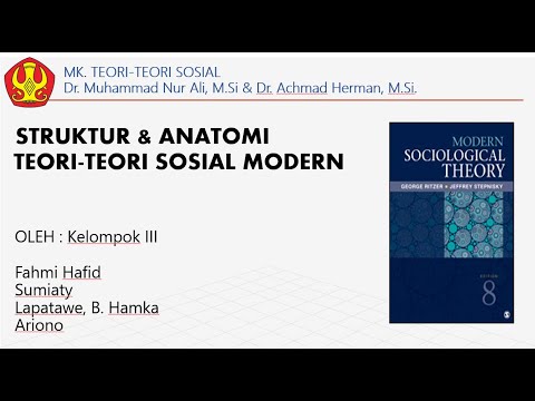Struktur & Anatomi Teori-Teori Sosial Modern