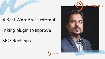 4 Best WordPress internal linking plugin to improve SEO Ranking