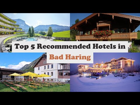 Top 5 Recommended Hotels In Bad Haring | Best Hotels In Bad Haring