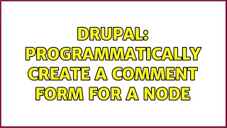 Drupal: Programmatically create a comment form for a node (3 Solutions!!) Net Worth