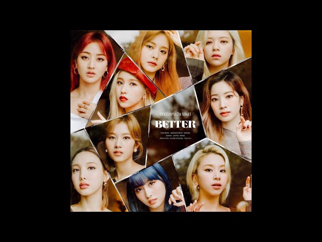 TWICE - ‘BETTER’ (Audio) class=