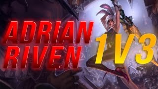 Adrian Riven Challenger 1v3