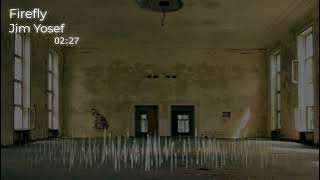 🎵 Firefly 🎵 —  😍  Jim Yosef | Free Background Music 😍  | Audio Library Release 🎵