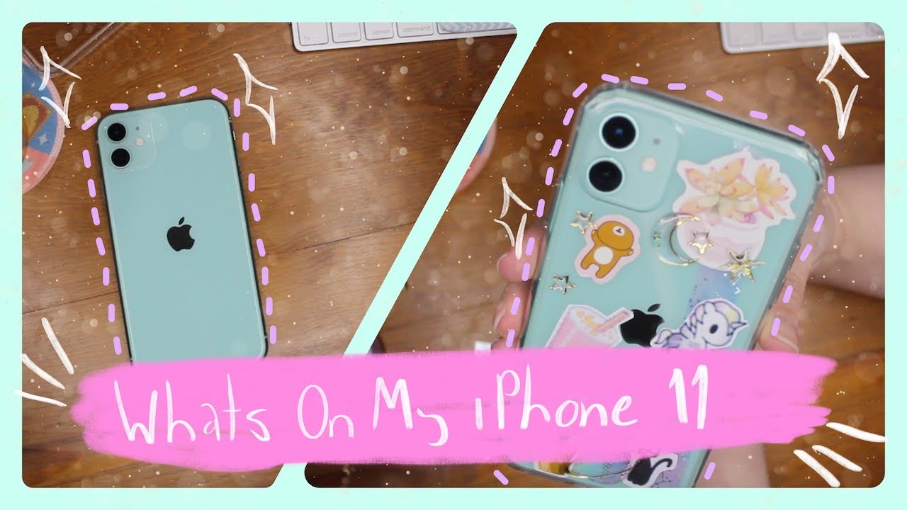 Whats on my iPhone 11 + Decorating my phone YouTube